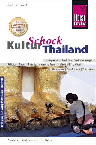 Reise Know-How KulturSchock Thailand - Rainer Krack