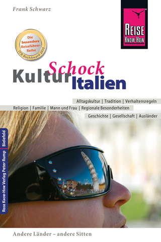 Reise Know-How KulturSchock Italien - Frank Schwarz