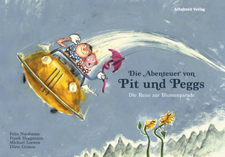 Die Abenteuer von Pit und Peggs - Felix Nussbaum; Frank Hoppmann; Dörte Grimm