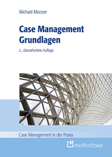 Case Management Grundlagen - Michael Monzer