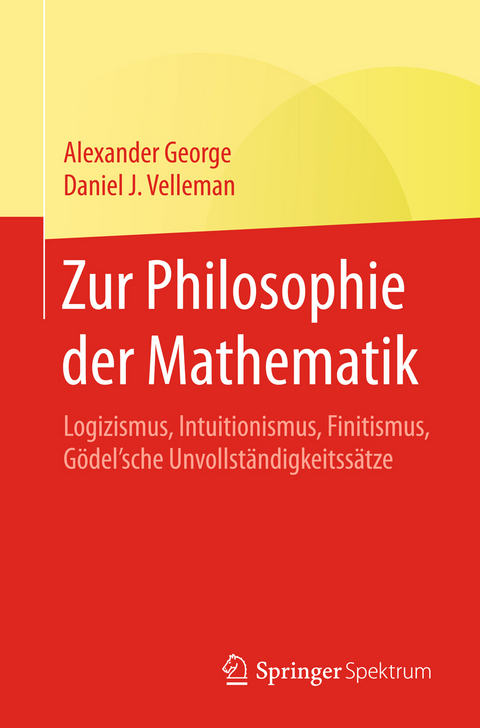 Zur Philosophie der Mathematik - Alexander George, Daniel J. Velleman