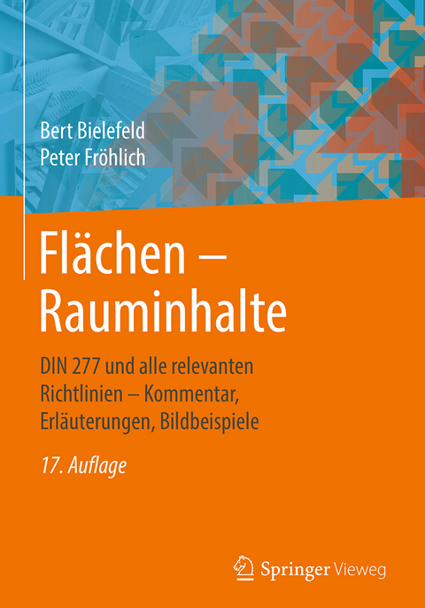 Flächen – Rauminhalte - Bert Bielefeld, Peter Fröhlich