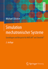 Simulation mechatronischer Systeme - Glöckler, Michael