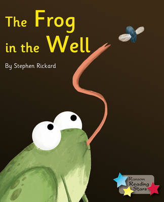 Frog in the Well -  Stephen Rickard