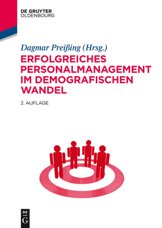 Erfolgreiches Personalmanagement im demografischen Wandel - Dagmar Preiing