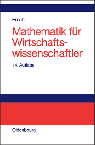 Mathematik für Wirtschaftswissenschaftler - Karl Bosch