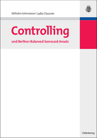 Controlling und Berliner Balanced Scorecard Ansatz - Wilhelm Schmeisser; Lydia Clausen