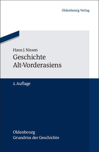 Geschichte Alt-Vorderasiens - Hans J. Nissen