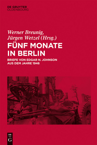 Fünf Monate in  Berlin - Werner Breunig; Jürgen Wetzel