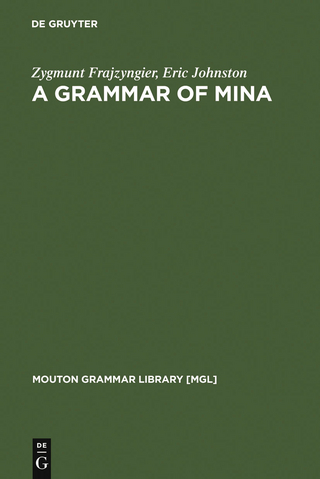 A Grammar of Mina - Zygmunt Frajzyngier; Eric Johnston