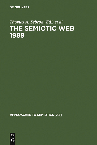 The Semiotic Web 1989 - Thomas A. Sebeok; Jean Umiker-Sebeok