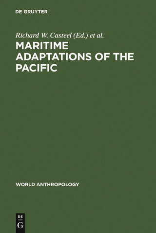 Maritime Adaptations of the Pacific - Richard W. Casteel; Jean-Claude Passeron