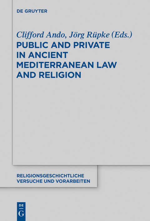 Public and Private in Ancient Mediterranean Law and Religion - 