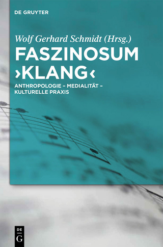Faszinosum 'Klang' - Wolf Gerhard Schmidt