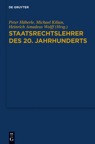 Staatsrechtslehrer des 20. Jahrhunderts - Peter Häberle; Michael Kilian; Heinrich Amadeus Wolff