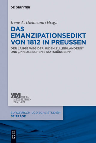 Das Emanzipationsedikt von 1812 in Preußen - Irene A. Diekmann