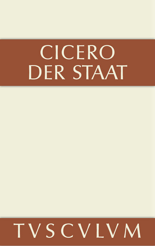 Der Staat - Marcus Tullius Cicero; Karl Büchner