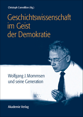 Geschichtswissenschaft im Geist der Demokratie - Christoph Cornelißen