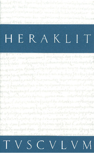 Fragmente - Heraklit; Bruno Snell