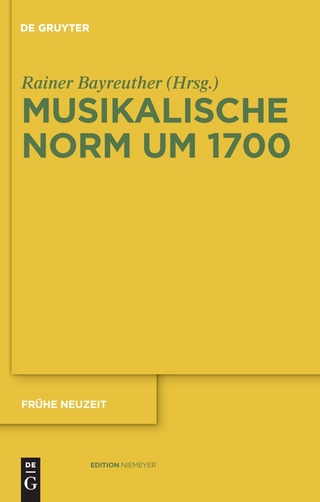 Musikalische Norm um 1700 - Rainer Bayreuther