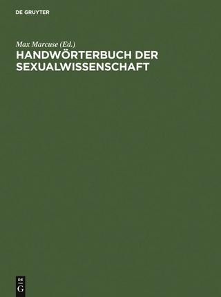 Handwörterbuch der Sexualwissenschaft - Max Marcuse