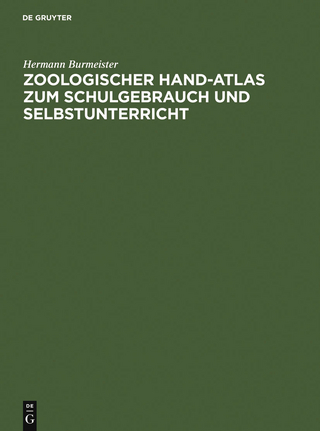 Zoologischer Hand-Atlas zum Schulgebrauch und Selbstunterricht - Hermann Burmeister