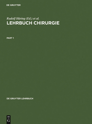 Lehrbuch Chirurgie - Rudolf Häring; Hans Zilch