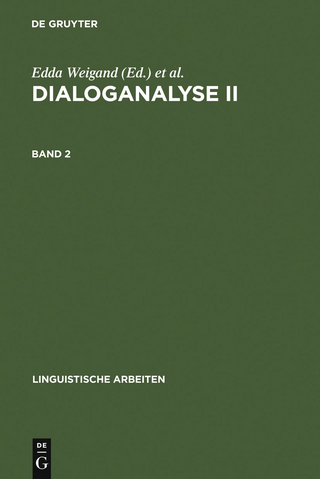 Dialoganalyse II - Edda Weigand; Franz Hundsnurscher