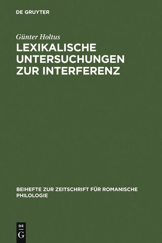 Lexikalische Untersuchungen zur Interferenz - Günter Holtus