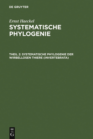 Systematische Phylogenie der wirbellosen Thiere (Invertebrata) - Ernst Haeckel