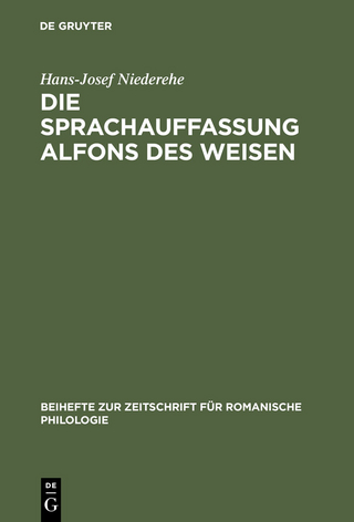 Die Sprachauffassung Alfons des Weisen - Hans-Josef Niederehe