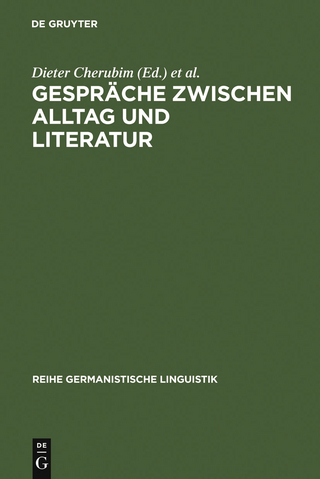 Gespräche zwischen Alltag und Literatur - Dieter Cherubim; Helmut Henne; Helmut Rehbock