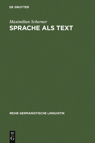 Sprache als Text - Maximilian Scherner