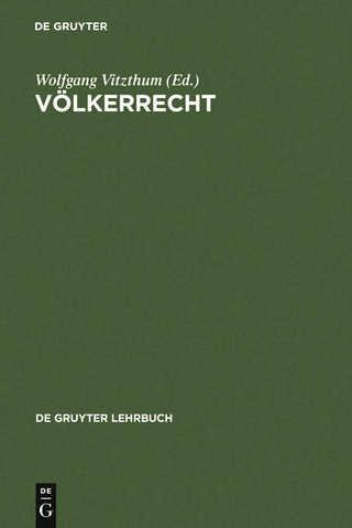 Völkerrecht - Wolfgang Vitzthum; Michael Bothe; Rudolf Dolzer; Kay Hailbronner; Eckart Klein; Philip Kunig; Meinhard Schröder