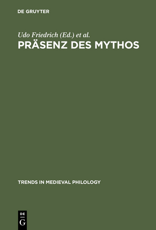 Präsenz des Mythos - Udo Friedrich; Bruno Quast