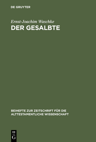 Der Gesalbte - Ernst-Joachim Waschke