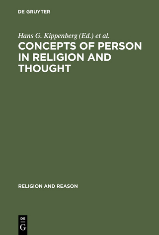 Concepts of Person in Religion and Thought - Hans G. Kippenberg; Yme B. Kuiper; Andy F. Sanders