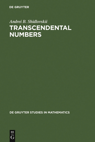 Transcendental Numbers - Andrei B. Shidlovskii