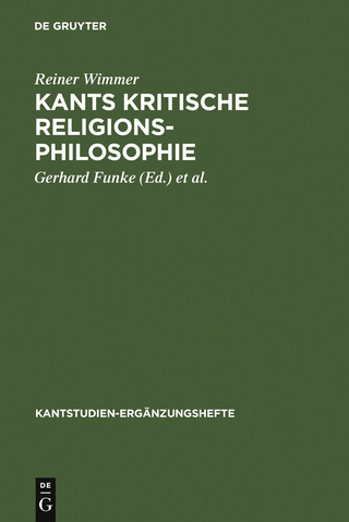 Kants kritische Religionsphilosophie - Reiner Wimmer; Gerhard Funke; Rudolf Malter