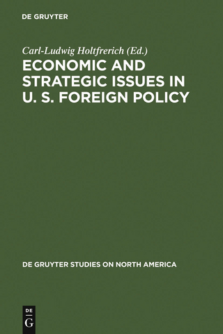 Economic and Strategic Issues in U. S. Foreign Policy - Carl-Ludwig Holtfrerich