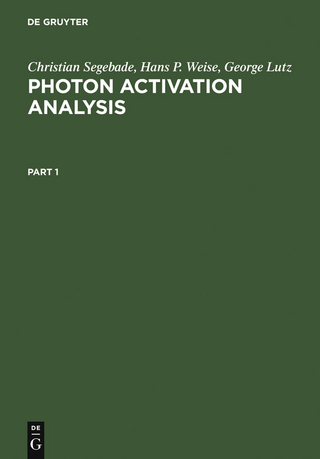 Photon Activation Analysis - Christian Segebade; Hans-Peter Weise; George John Lutz