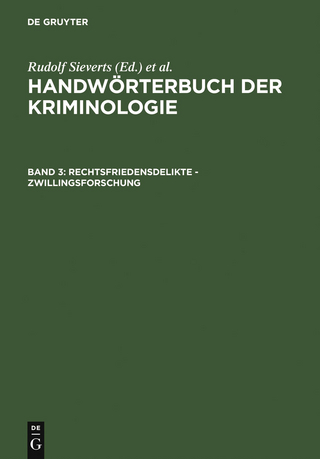 Rechtsfriedensdelikte - Zwillingsforschung - Alexander Elster; Heinrich Lingemann; Rudolf Sieverts; Hans J. Schneider