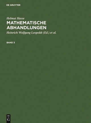 Helmut Hasse: Mathematische Abhandlungen. 3 - Helmut Hasse; Heinrich Wolfgang Leopoldt