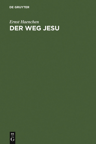 Der Weg Jesu - Ernst Haenchen
