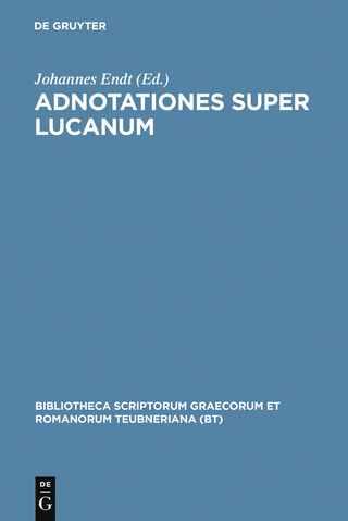 Adnotationes super Lucanum - Johannes Endt