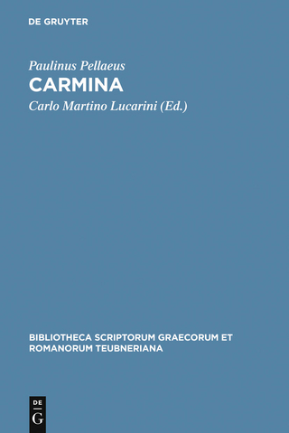 Carmina - Paulinus Pellaeus; Carlo Martino Lucarini