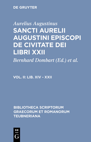 Lib. XIV - XXII - Aurelius Augustinus; Bernhard Dombart; Aurelius Augustinus