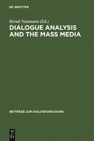 Dialogue Analysis and the Mass Media - Bernd Naumann