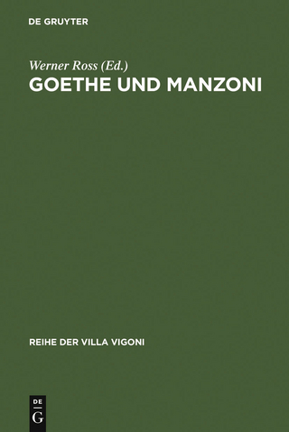 Goethe und Manzoni - Werner Ross