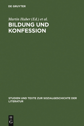 Bildung und Konfession - Martin Huber; Gerhard Lauer